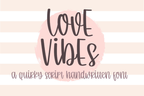 Love Vibe: A Quirky Script Font for Web Design