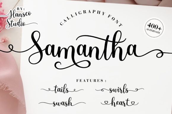 Samantha Calligraphy: A Modern Script Font for Marketers