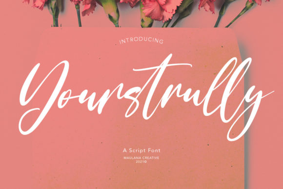 Yourstrully Script: A Romantic Typeface for Branding